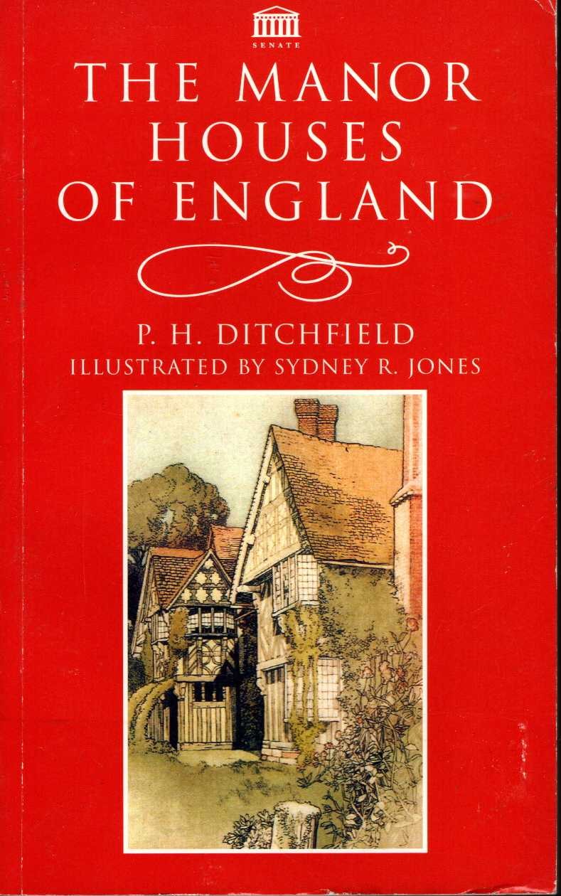 MANOR HOUSES OF ENGLAND, The by P.H.Ditchfield front book cover image