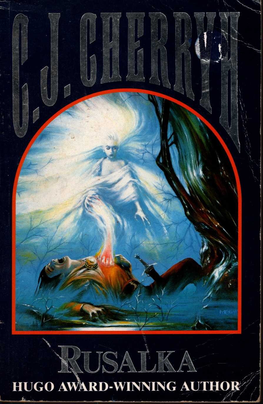 C.J. Cherryh  RUSALKA front book cover image