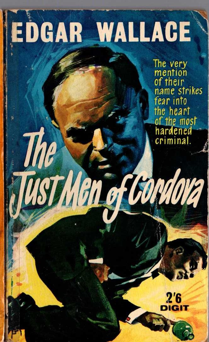 Edgar Wallace  THE JUST MEN OF CORDOVA front book cover image
