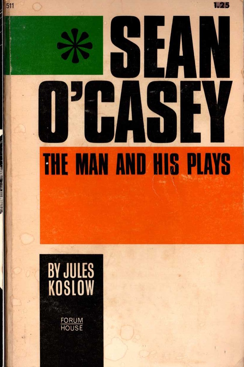 (Jules Koslow) SEAN O'CASEY. The Man and his Plays front book cover image