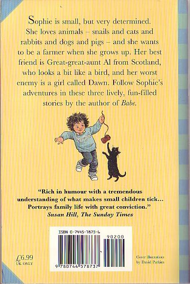 Dick King-Smith  SOPHIE'S ADVENTURES: SOPHIE'S SNAIL/ SOPHIE'S TOMO/ SOPHIE HITS SIX magnified rear book cover image
