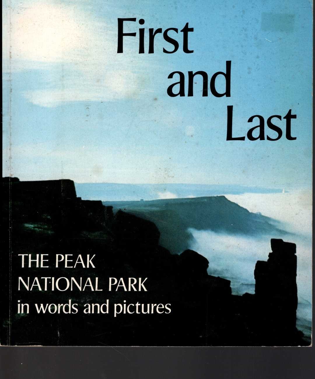 \ FIRST AND LAST. The Peak National Park in words and pictures by Ronald Smith front book cover image