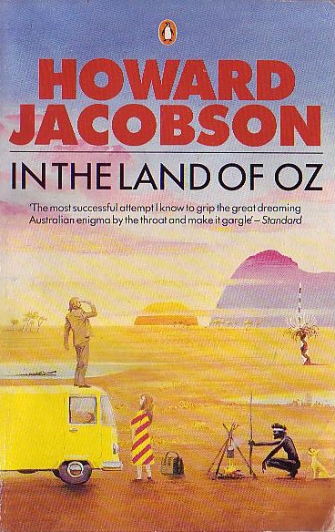 Howard Jacobson  INTO THE LAND OF OZ front book cover image