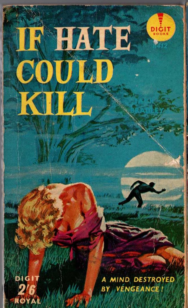 Jack Bradley  IF HATE COULD KILL front book cover image