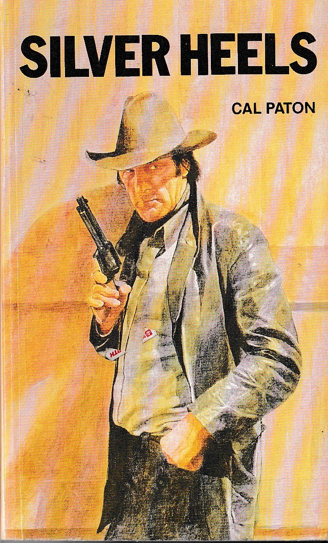 Cal Paton  SILVER HEELS front book cover image