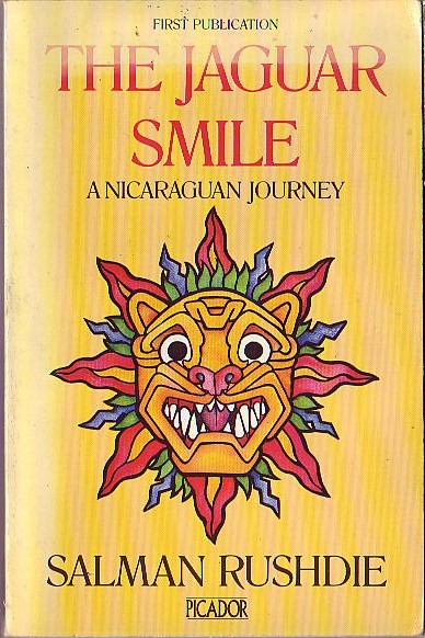 Salman Rushdie  THE JAGUAR SMILE. A Nicaraguan Journey (Travel) front book cover image