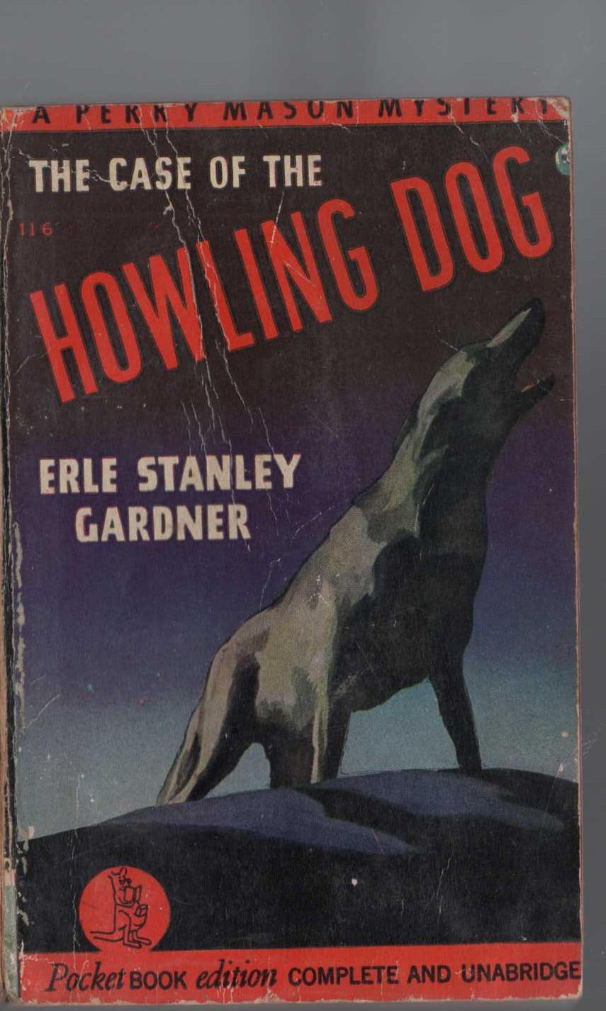 Erle Stanley Gardner  THE CASE OF THE HOWLING DOG front book cover image