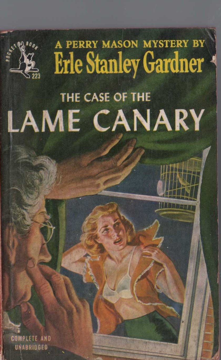 Erle Stanley Gardner  THE CASE OF THE LAME CANARY front book cover image