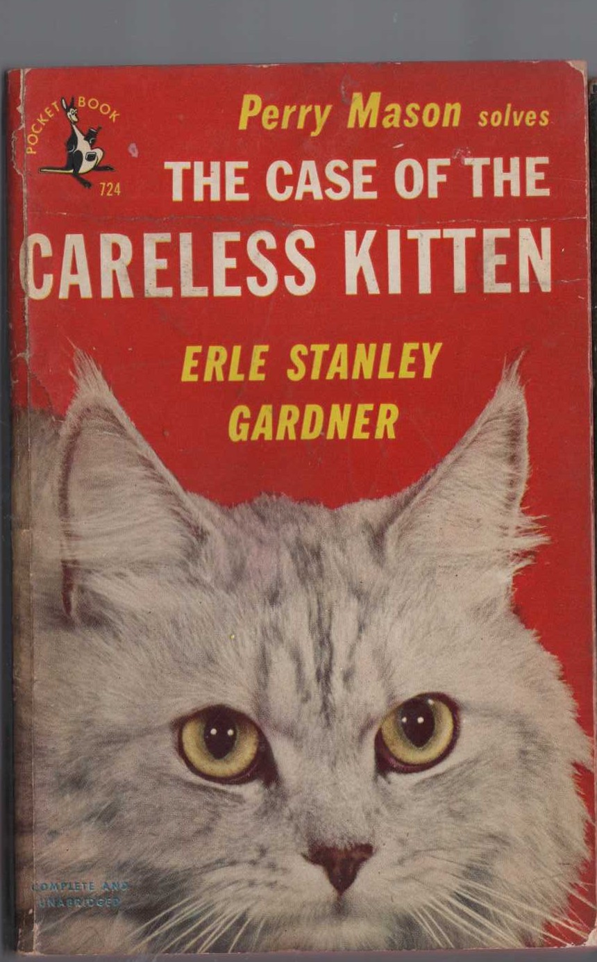 Erle Stanley Gardner  THE CASE OF THE CARELESS KITTEN front book cover image