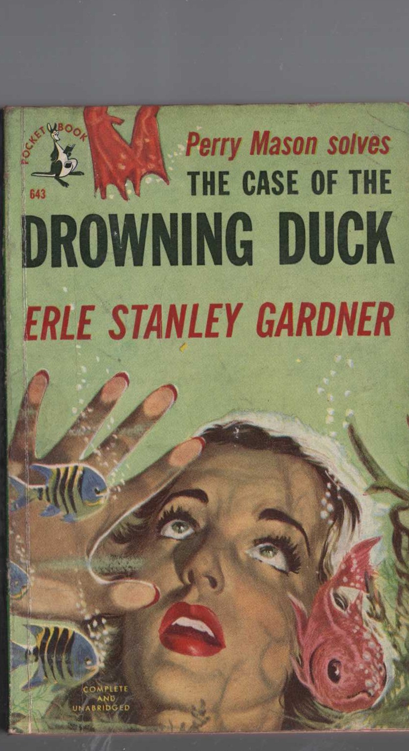 Erle Stanley Gardner  THE CASE OF THE DROWNING DUCK front book cover image