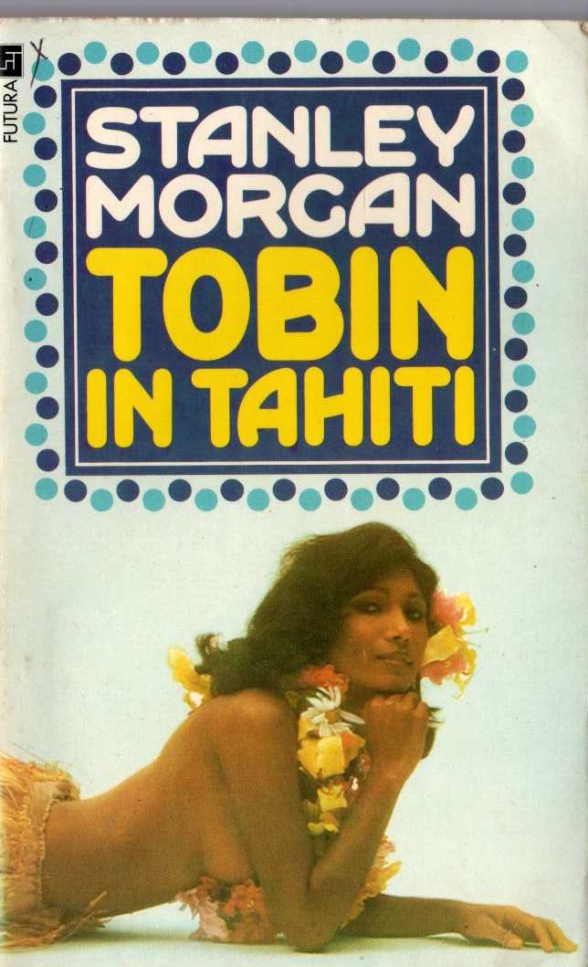 Stanley Morgan  TOBIN IN TAHITI front book cover image