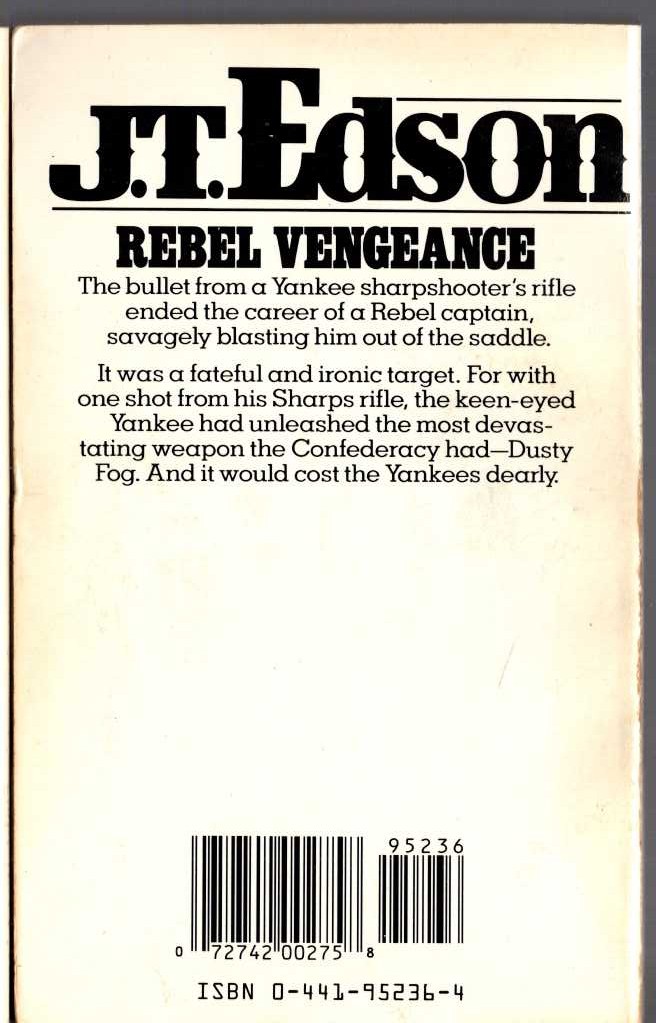 J.T. Edson  REBEL VENGEANCE [U.K. title: YOU'RE IN COMMAND NOW, MR FOG!] magnified rear book cover image
