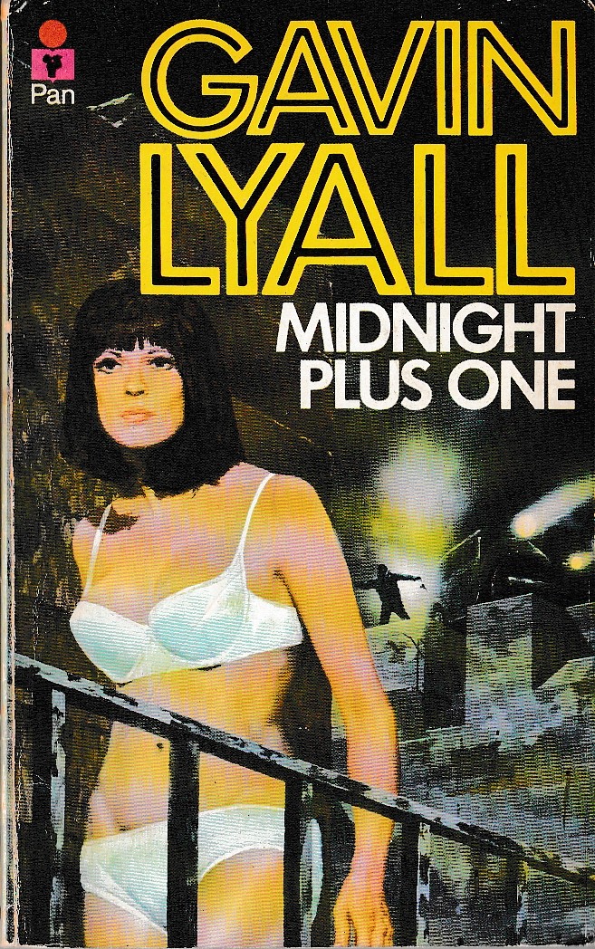 Gavin Lyall  MIDNIGHT PLUS ONE front book cover image
