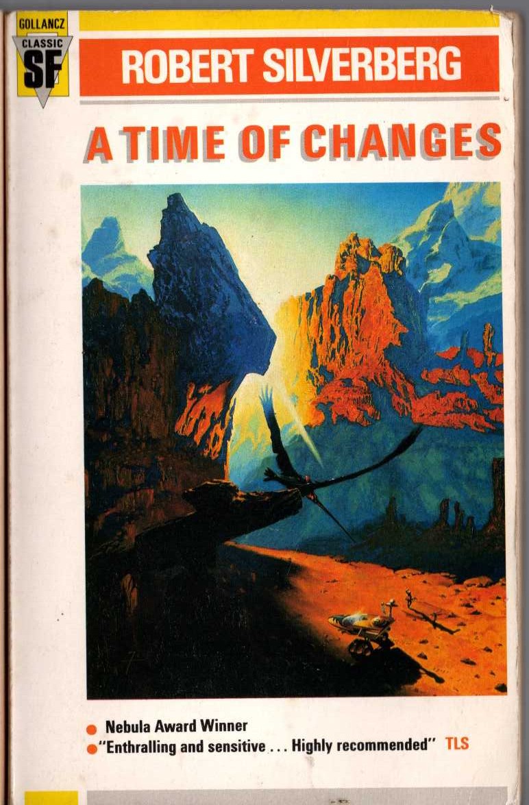 Robert Silverberg  A TIME OF CHANGES front book cover image