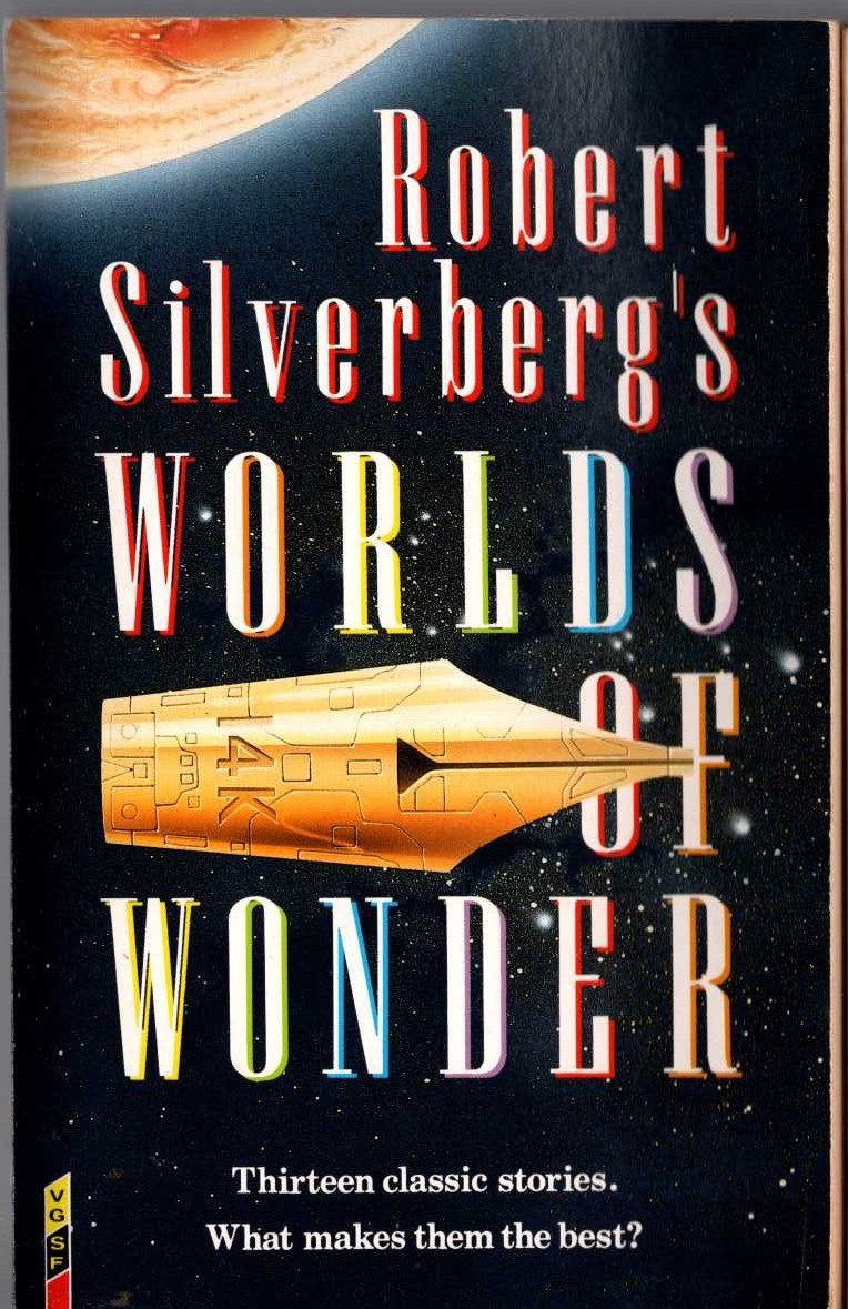 (Robert Silverberg edits and introduces) WORLDS OF WONDER front book cover image