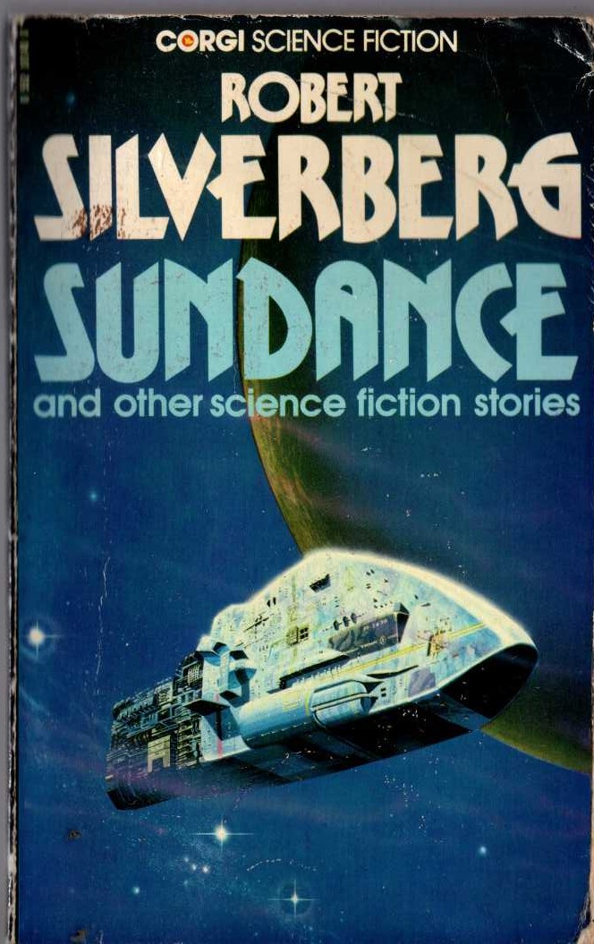 Robert Silverberg  SUNDANCE and other science fiction stories front book cover image