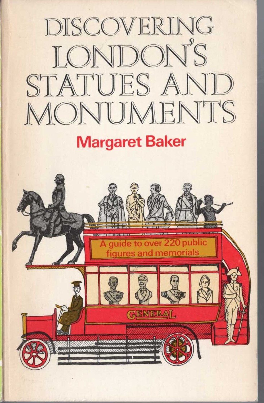 STATUES AND MONUMENTS, Discovering London's by Margaret Baker front book cover image