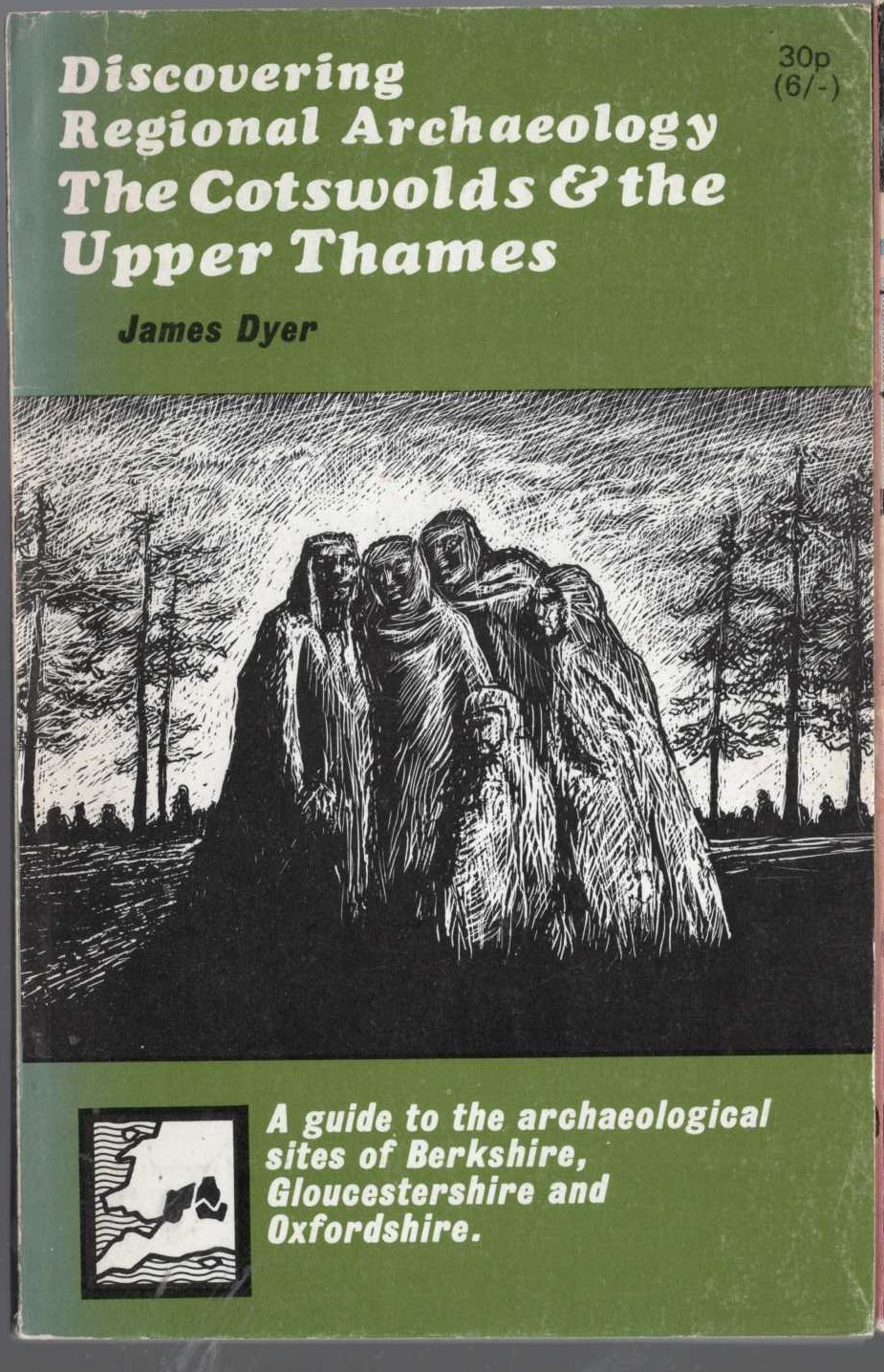 \ DISCOVERING REGIONAL ARCHAEOLOGY: THE COTSWOLDS & THE UPPER THAMES by James Dyer front book cover image