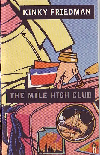 Kinky Friedman  THE MILE HIGH CLUB front book cover image