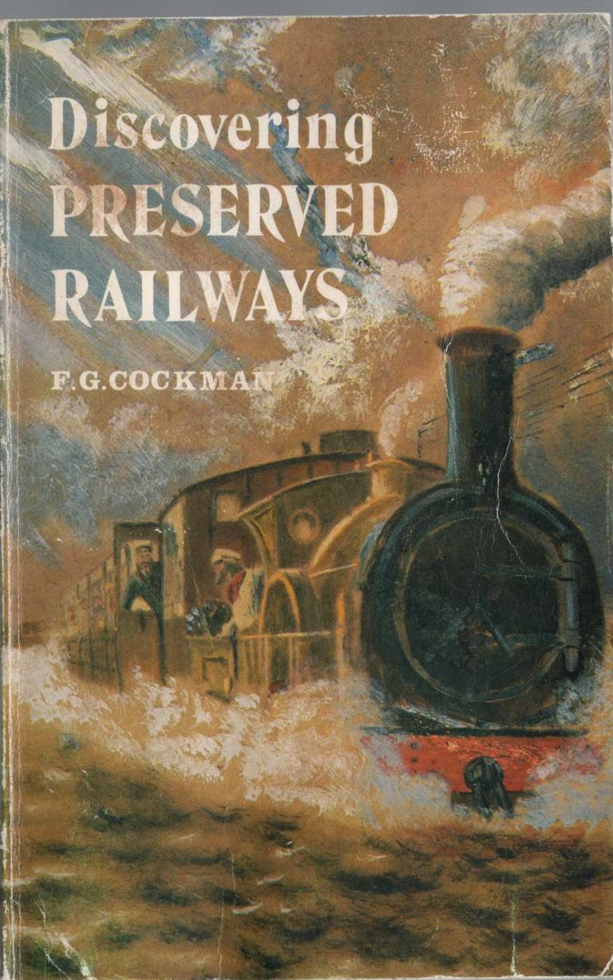 \ PRESERVED RAILWAYS, Discovering by F.G.Cockman front book cover image