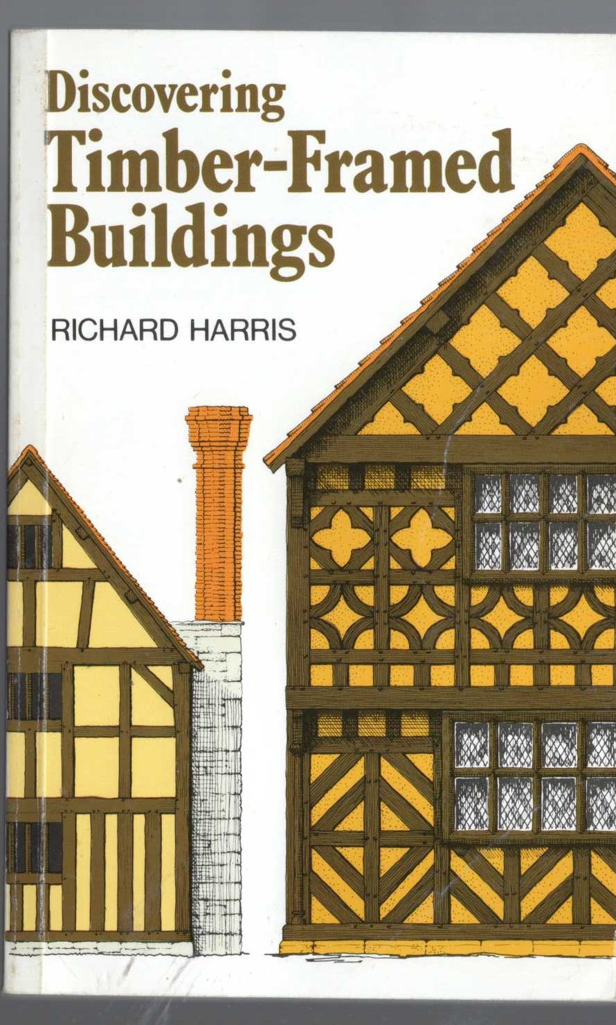 \ DISCOVERING TIMBER-FRAMED BUILDINGS by Richard Harris front book cover image