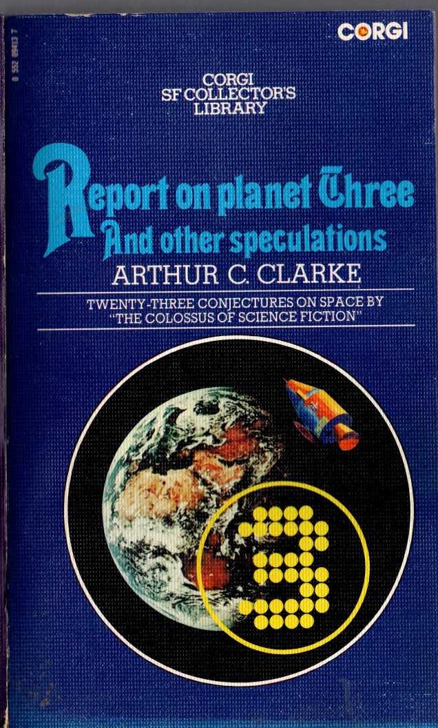 Arthur C. Clarke  REPORT ON PLANET THREE and other speculations front book cover image