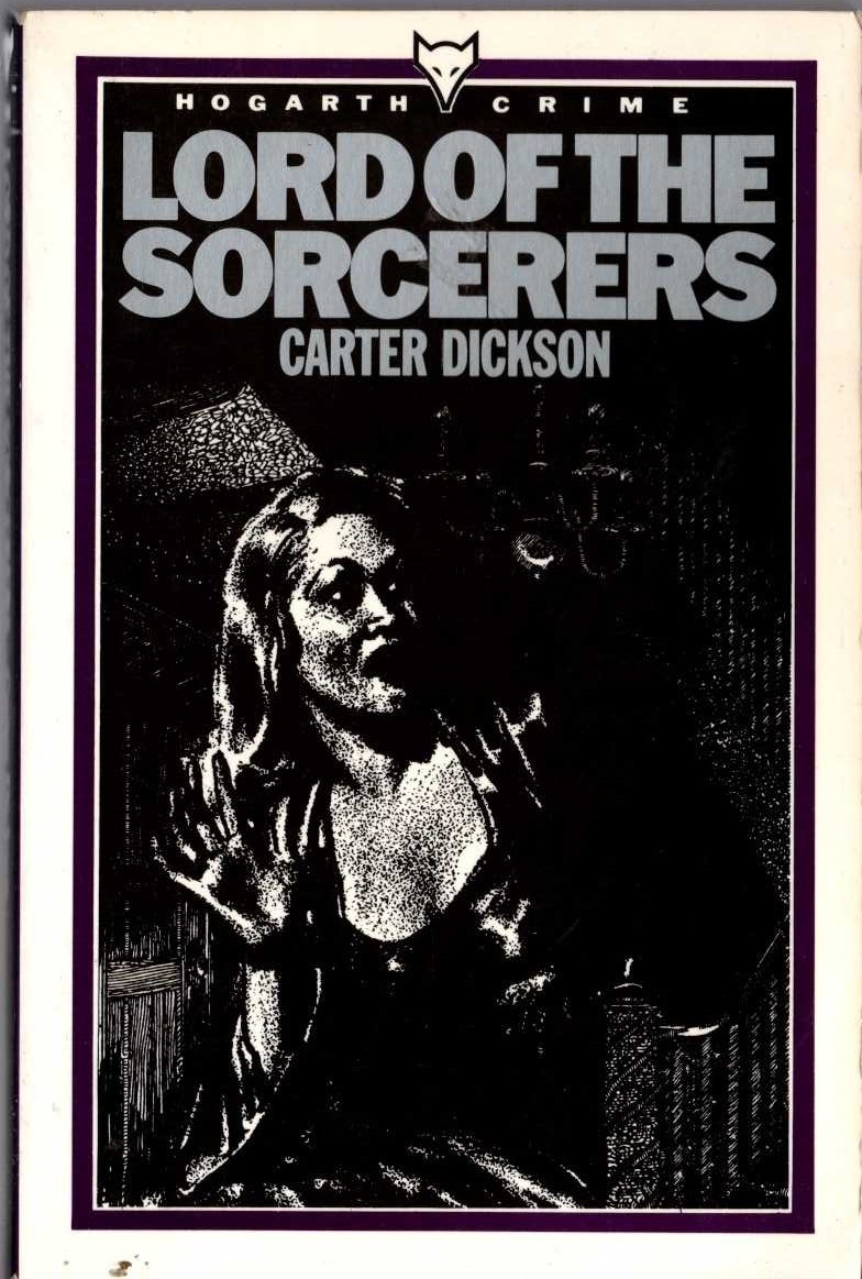 Carter Dickson  LORD OF THE SORCERERS front book cover image