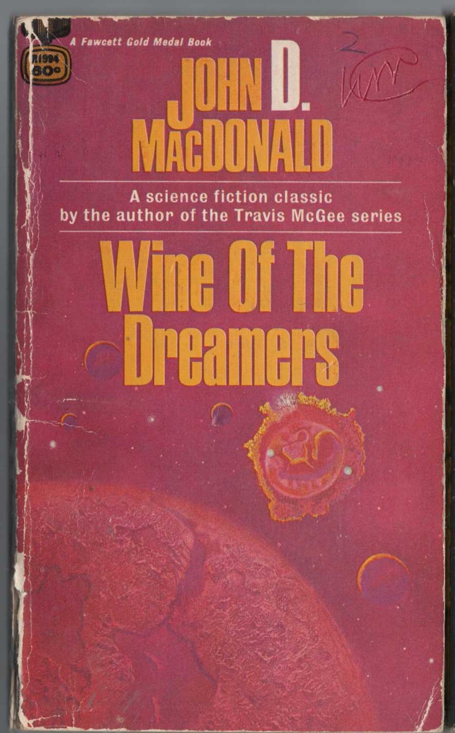 John D. MacDonald  WINE OF THE DREAMERS front book cover image