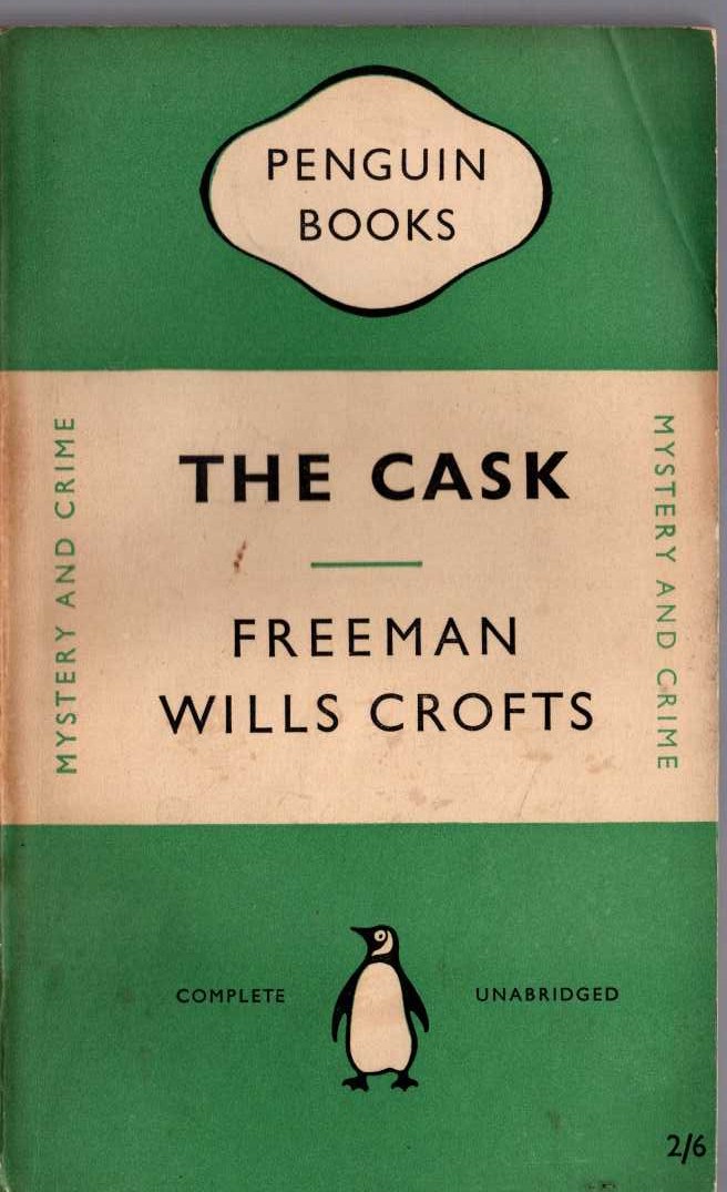 Freeman Wills Crofts  THE CASK front book cover image