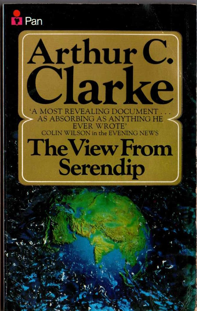 Arthur C. Clarke  THE VIEW FROM SERENDIP front book cover image
