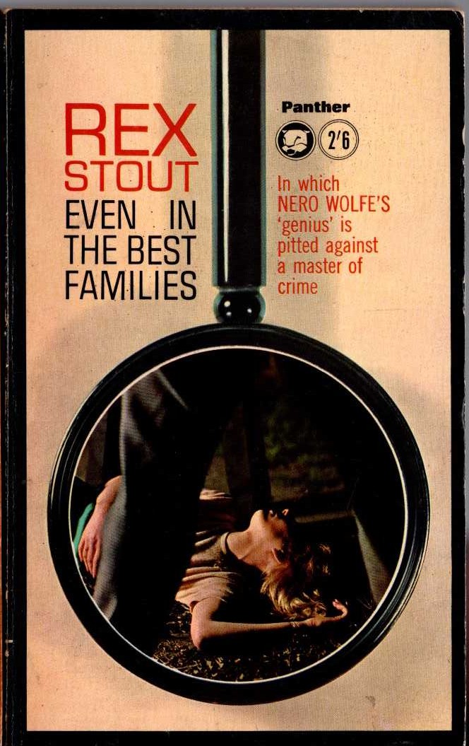 Rex Stout  EVEN IN THE BEST FAMILIES front book cover image