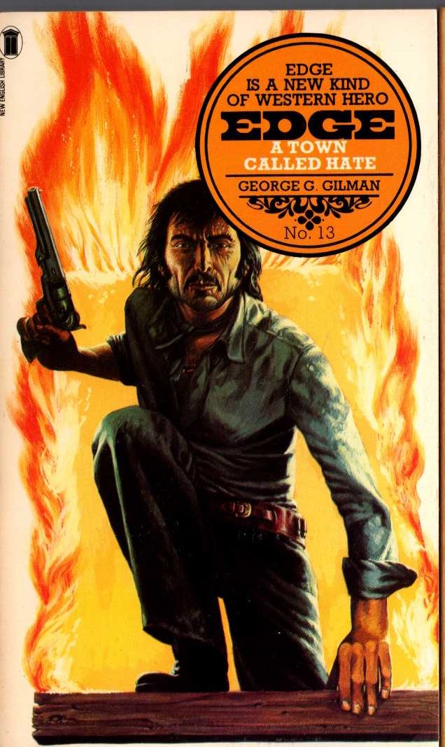 George G. Gilman  EDGE 13: A TOWN CALLED HATE front book cover image