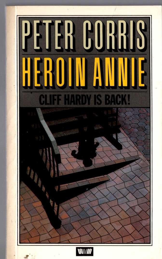 Peter Corris  HEROIN ANNIE front book cover image