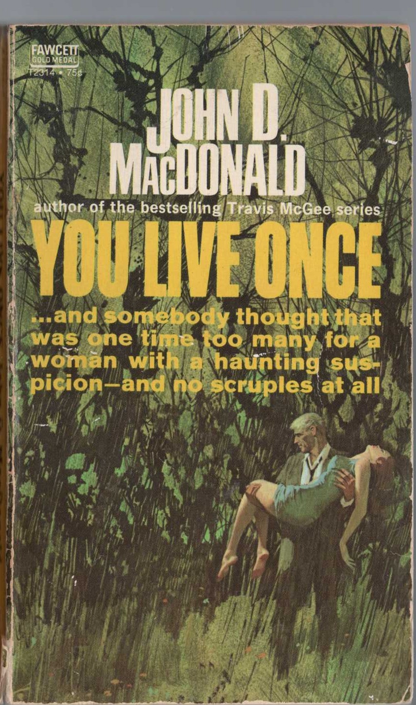 John D. MacDonald  YOU LIVE ONCE front book cover image