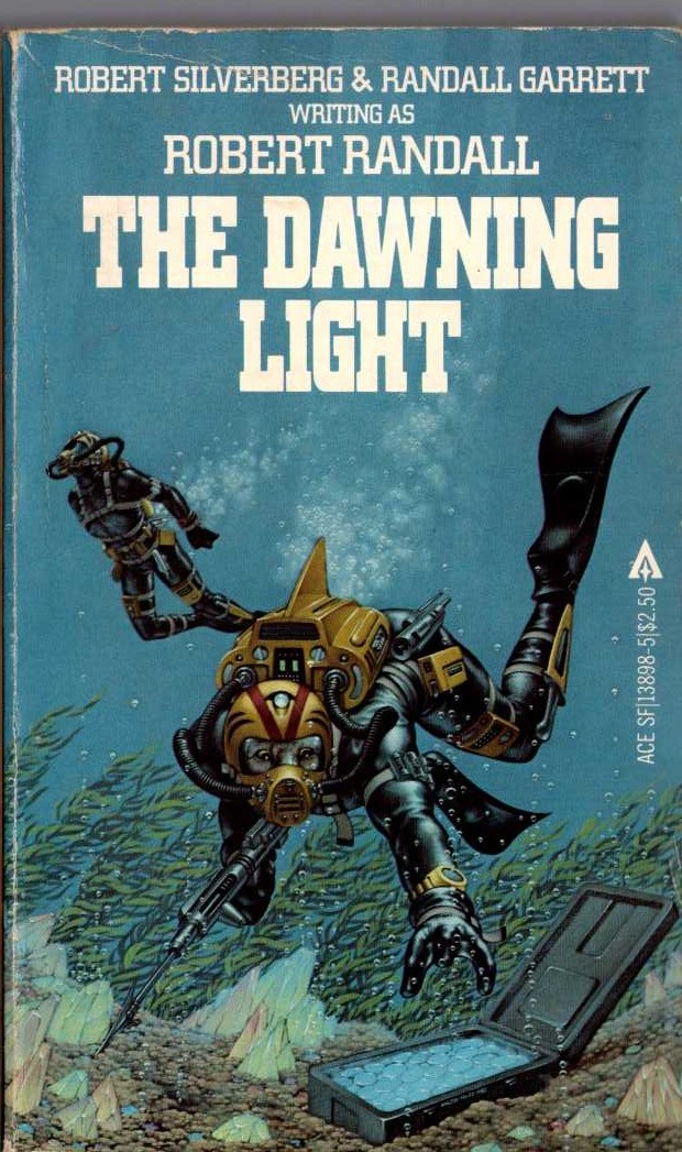 (Robert Silverberg & Randall Garrett writing as Robert Randall) THE DAWNING LIGHT front book cover image