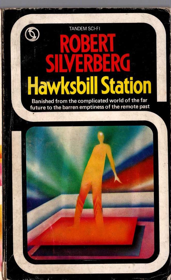 Robert Silverberg  HAWKSBILL STATION front book cover image