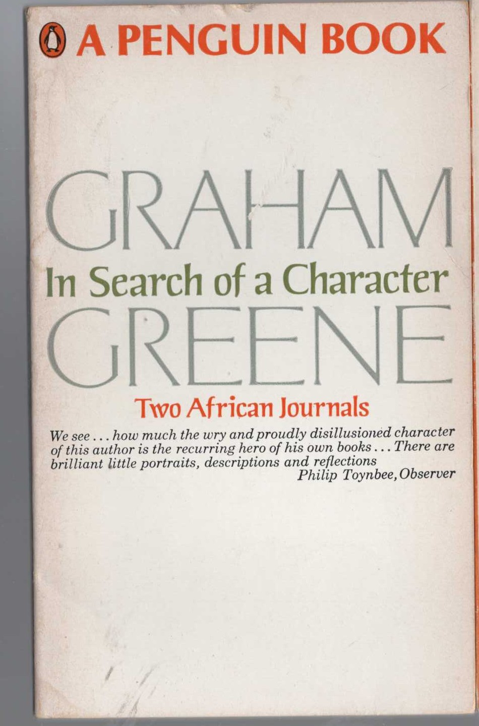 Graham Greene  IN SEARCH OF A CHARACTER front book cover image