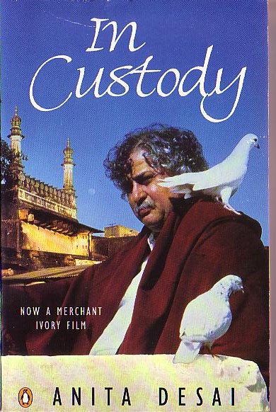 Anita Desai  IN CUSTODY (Film tie-in) front book cover image