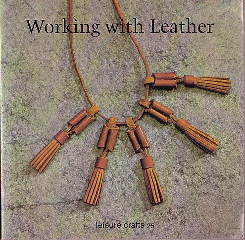 LEATHER, Working with Anonymous front book cover image