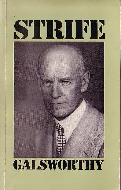 John Galsworthy  STRIFE front book cover image