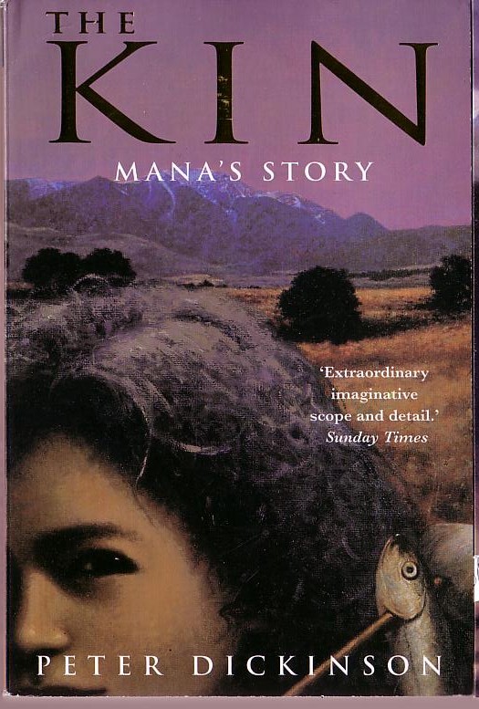 Peter Dickinson  THE KIN: MANA'S STORY front book cover image