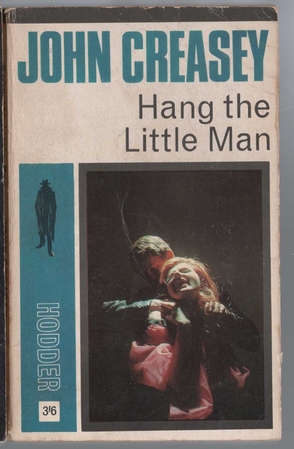 John Creasey  HANG THE LITTLE MAN front book cover image