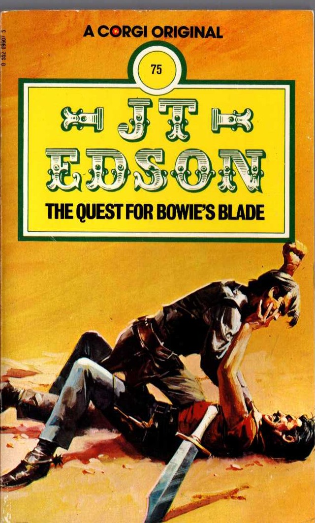 J.T. Edson  THE QUEST FOR BOWIE'S BLADE front book cover image