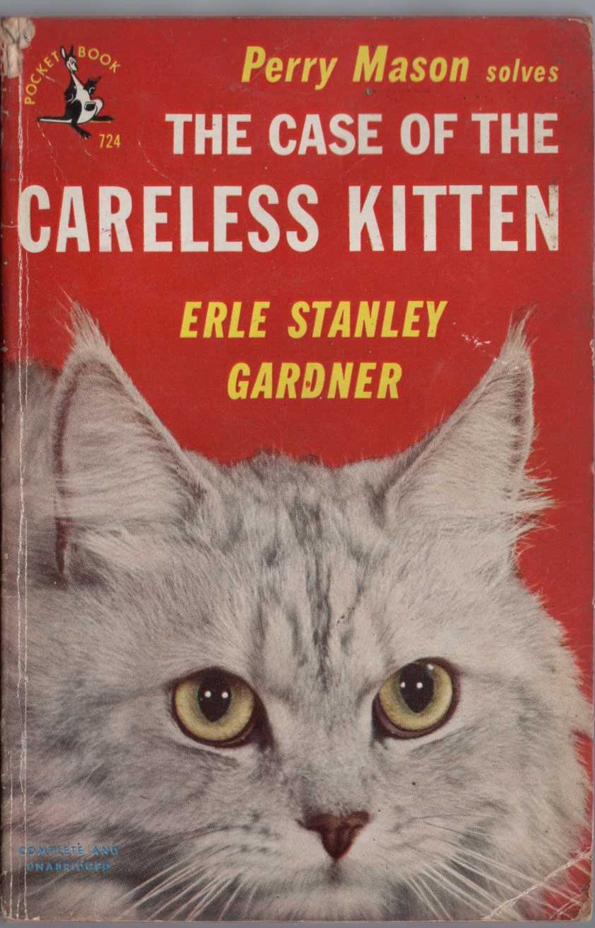 Erle Stanley Gardner  THE CASE OF THE CARELESS KITTEN front book cover image