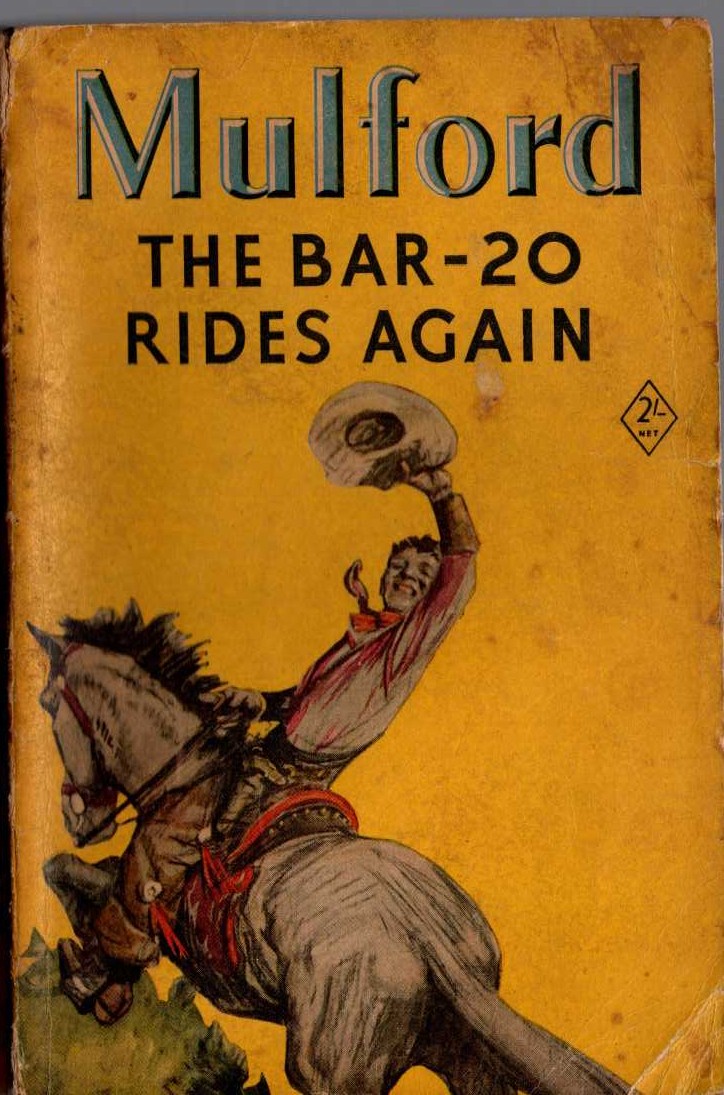 Clarence E. Mulford  THE BAR-20 RIDES AGAIN front book cover image