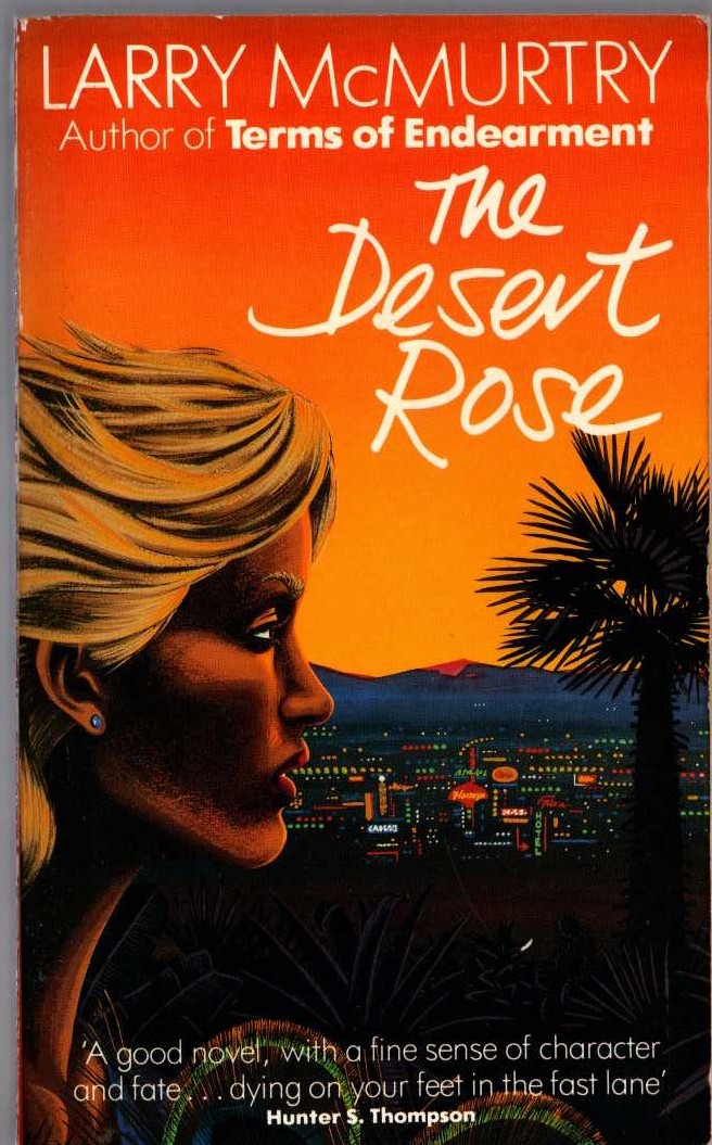 Larry McMurtry  THE DESERT ROSE front book cover image
