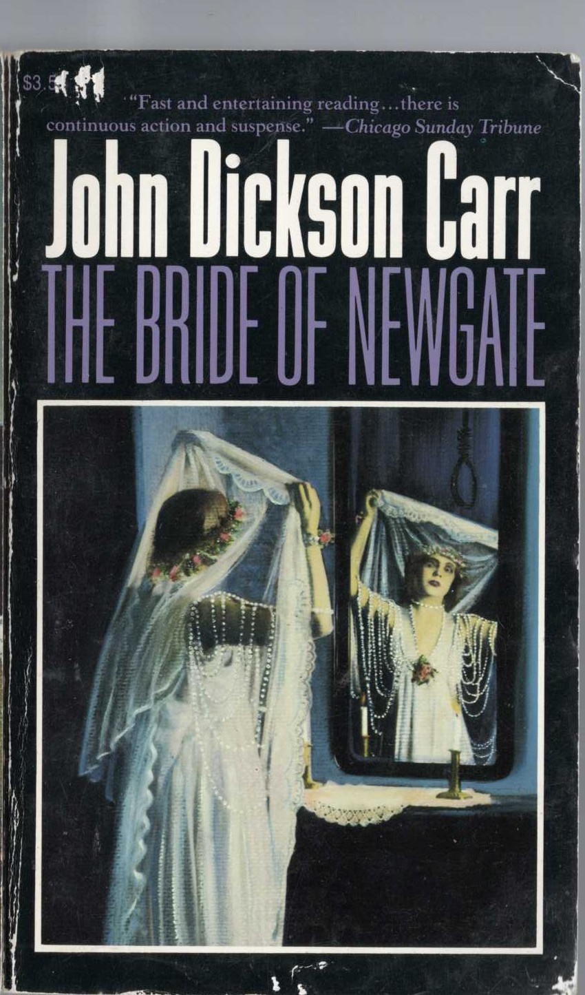 John Dickson Carr  THE BRIDE OF NEWGATE front book cover image