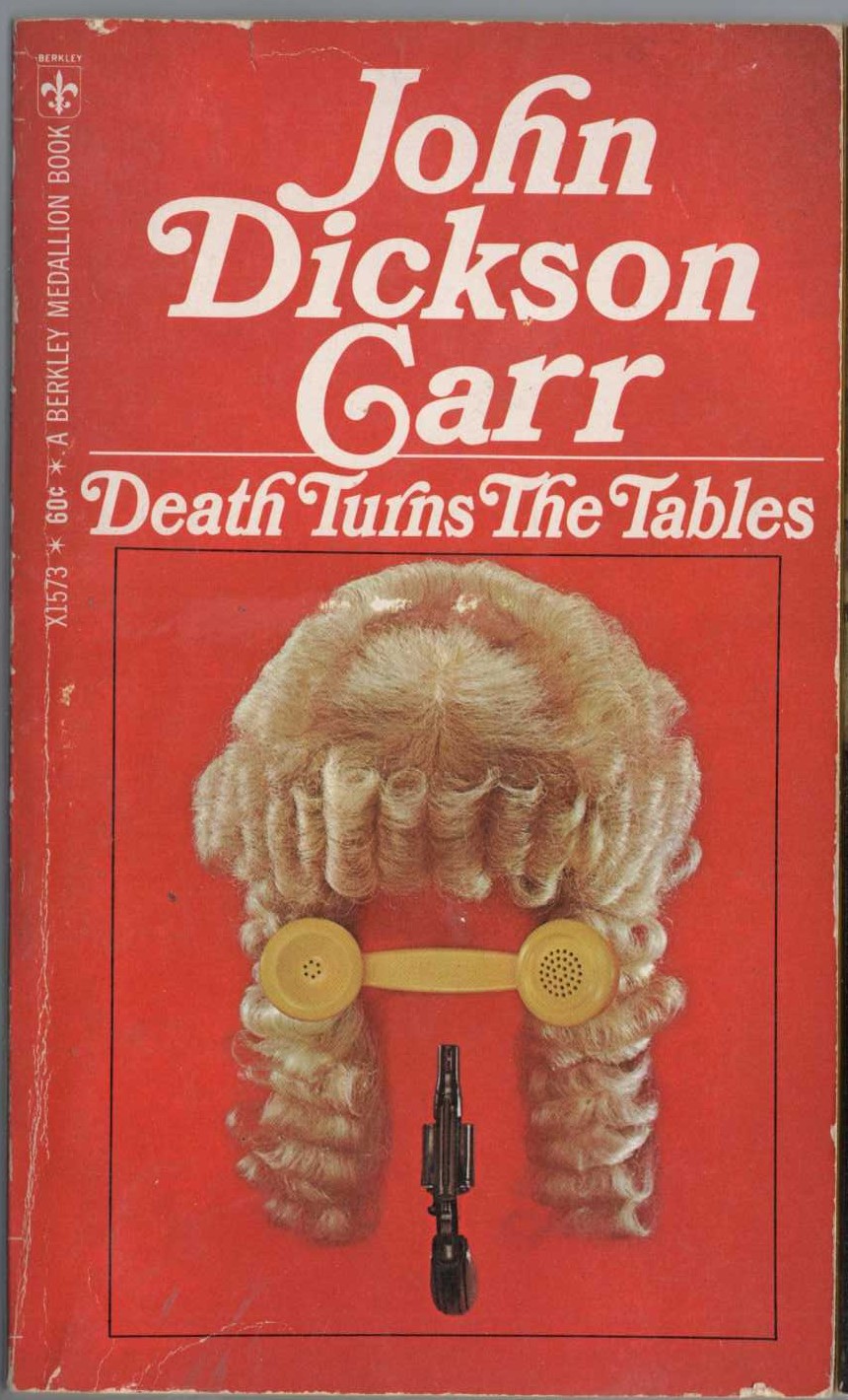 John Dickson Carr  DEATH TURNS THE TABLES front book cover image