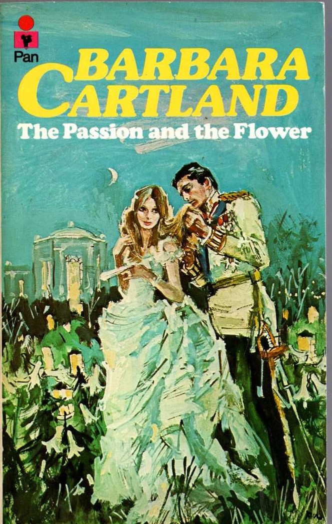 Barbara Cartland  THE PASSION AND THE FLOWER front book cover image