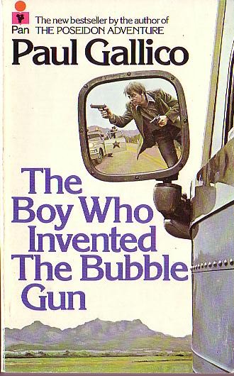 Paul Gallico  THE BOY INVENTED THE BUBBLE GUN front book cover image
